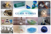 GLASS WORKS