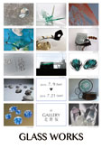 GLASS WORKS
