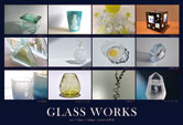 GLASS WORKS
